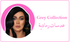 Grey Collection